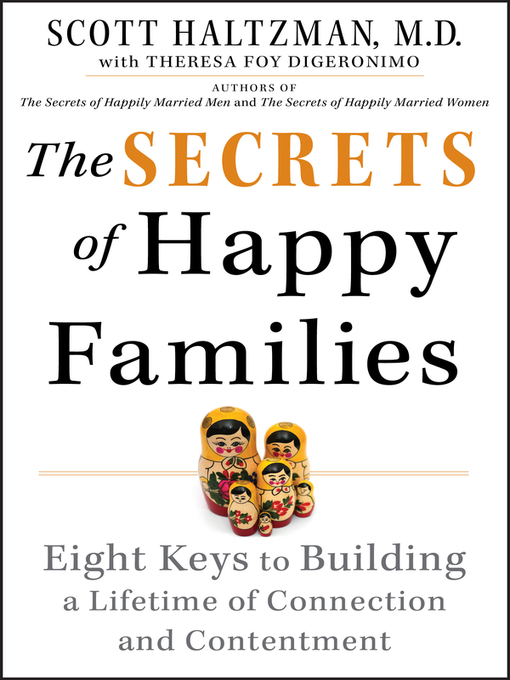 Title details for The Secrets of Happy Families by Scott Haltzman - Available
